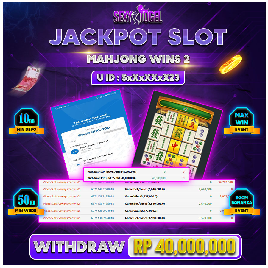 SEXYTOGEL JACKPOT SLOT MAHJONG WONS 2 Rp.40.000.000.,-LUNAS